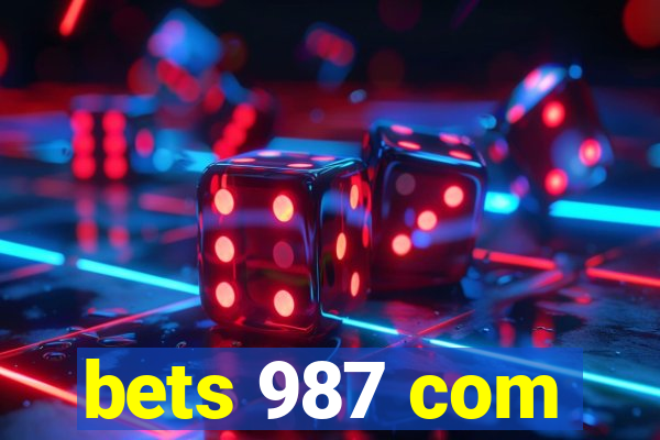 bets 987 com